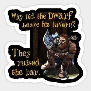 Dwarf RPG Tabletop Gamers Dungeon Party Funny Pun Sticker